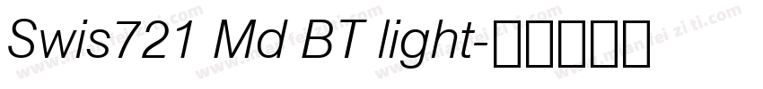 Swis721 Md BT light字体转换